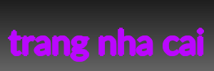 trang nha cai